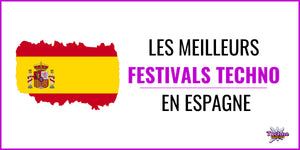 Les meilleurs festivals électro et techno en Espagne (2025)