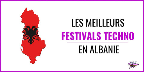 meilleur festival techno albanie