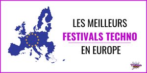 Top 10 festivals techno Europe en 2025